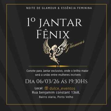 1° Jantar Fênix