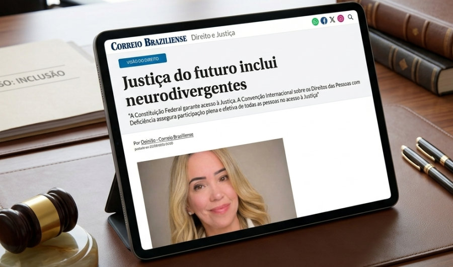Em artigo publicado no Correio Braziliense, juíza de Rondônia defende que justiça do futuro precisa incluir neurodivergentes
